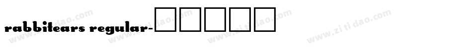 RabbitEars Regular字体转换